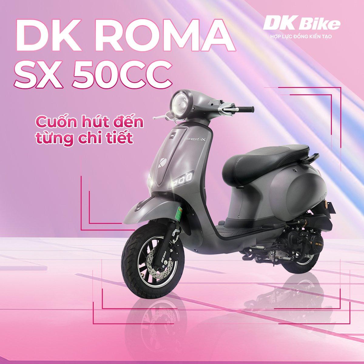 Xe ga 50cc DK Roma SX Xe ga 50cc DK Roma SX