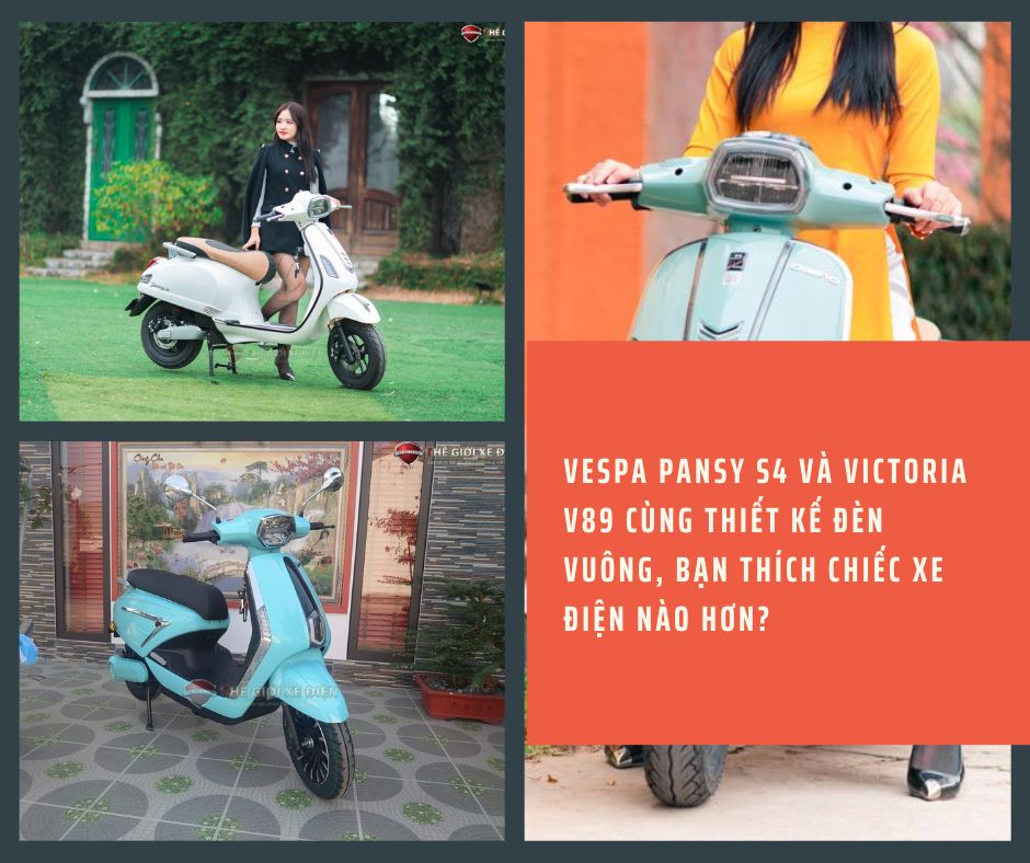 Vespa Pansy S4 và Victoria V89 cùng thiết kế đèn vuông, bạn thích chiếc xe điện nào hơn?