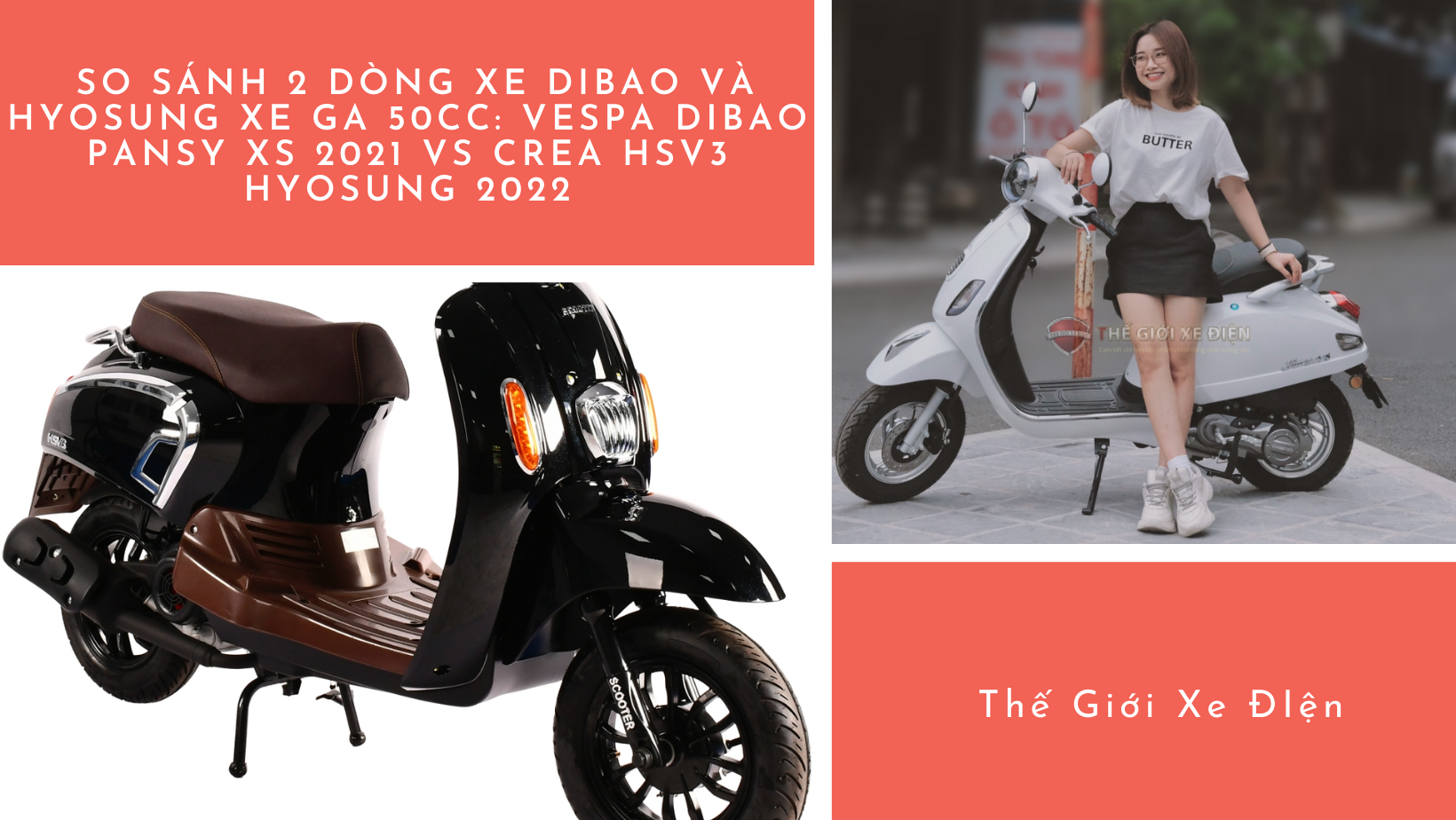 xe ga 50cc Vespa Dibao Pansy XS 2021 và Crea HSV3 Hyosung 2022 