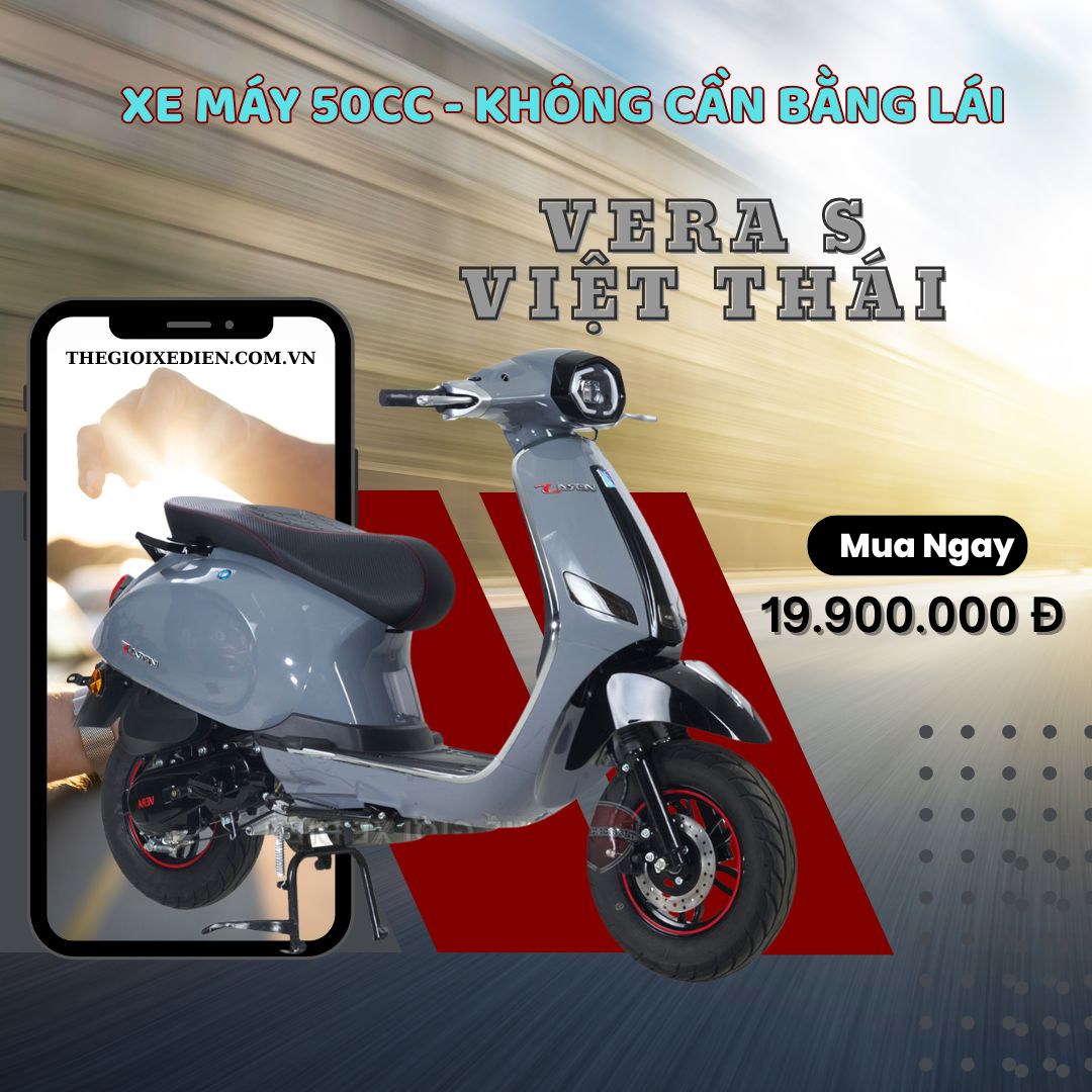 xe máy 50cc không bằng lái - Vera S Việt Thái