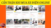 Cẩn thận khi mua xe điện Online. Có Thực Sự Rẻ Hay Không