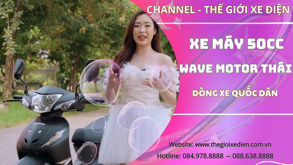 Xe Số 50cc Wave Motor Thái Trẻ Trung Năng Động