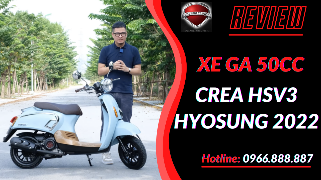 Đánh Giá Xe Ga 50cc Crea Scooter HSV3 HYOSUNG Đời Mới Nhất 2022