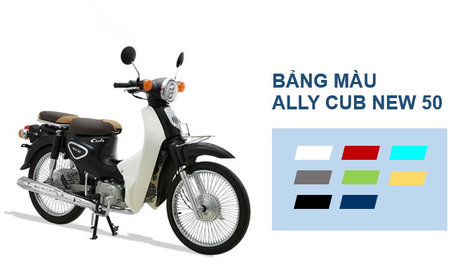 Xe Cub New Ally 50SE chất lượng có tốt không?