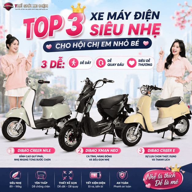 Top 3 Xe Máy Điện Siêu Nhẹ Cho Hội Chị Em Nhỏ Bé - 3 DỄ: Dễ Dắt - Dễ Quay Đầu Và Siêu Dễ Thương!
